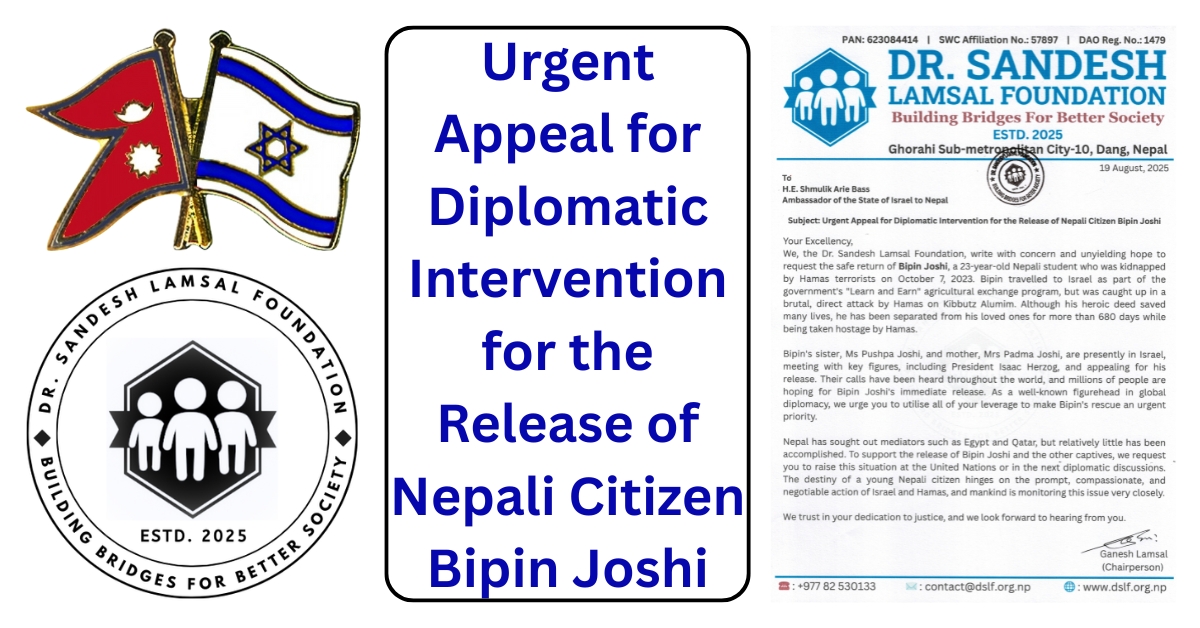 Urgent Appeal for Diplomatic Intervention for the Release of Nepali Citizen Bipin Joshi | DSLF Nepal