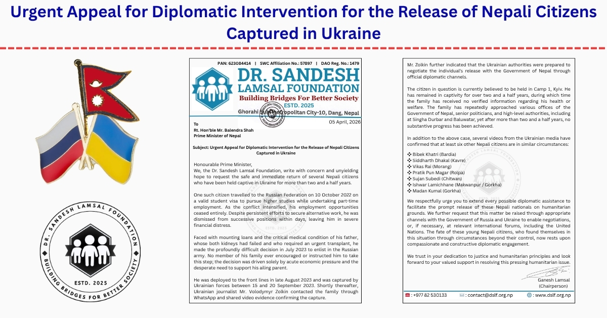 Urgent Appeal for Diplomatic Intervention for the Release of Nepali Citizens Captured in Ukraine | DSLF Nepal